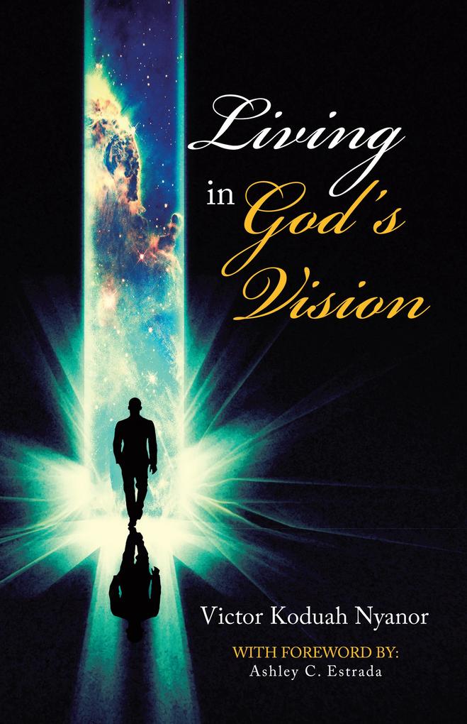 Living in God‘s Vision