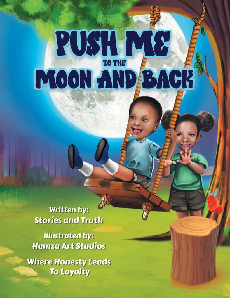 Push Me to the Moon and Back