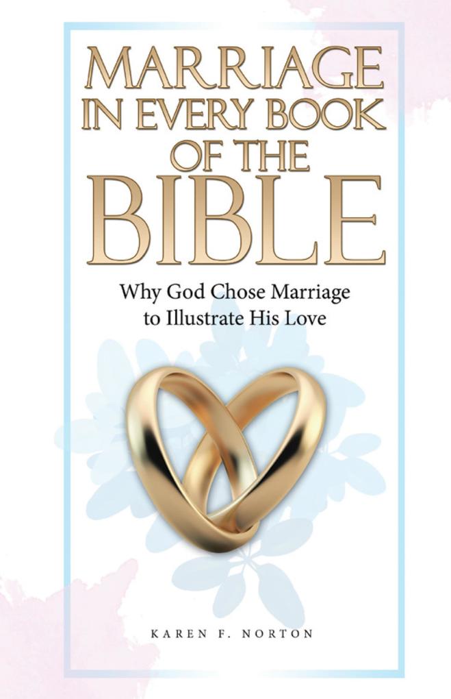 Marriage in Every Book of the Bible