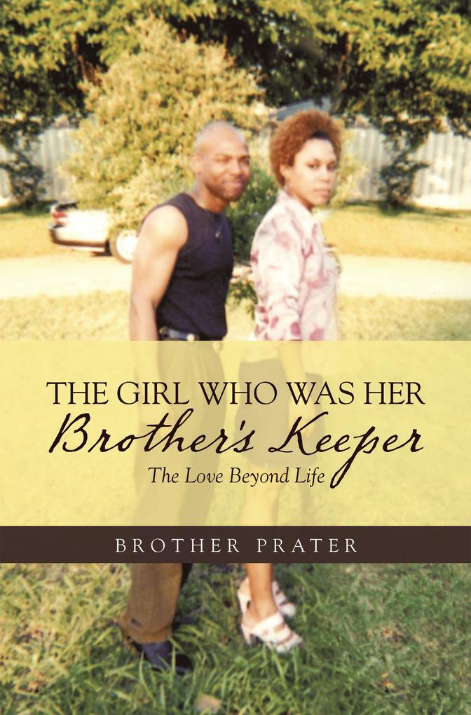 The Girl Who Was Her Brother‘s Keeper