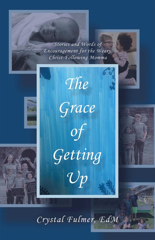 The Grace of Getting Up