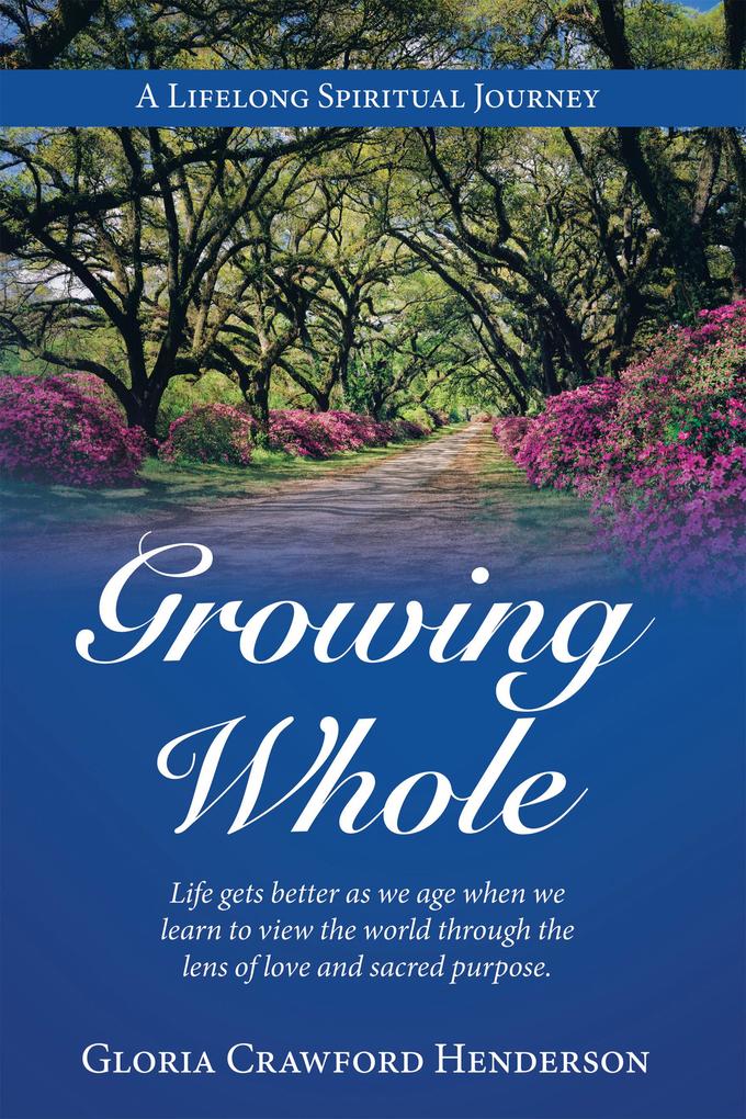 Growing Whole