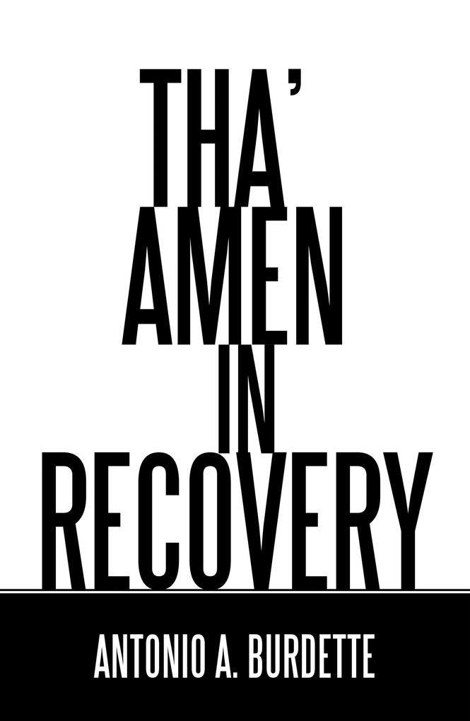 Tha‘ Amen in Recovery