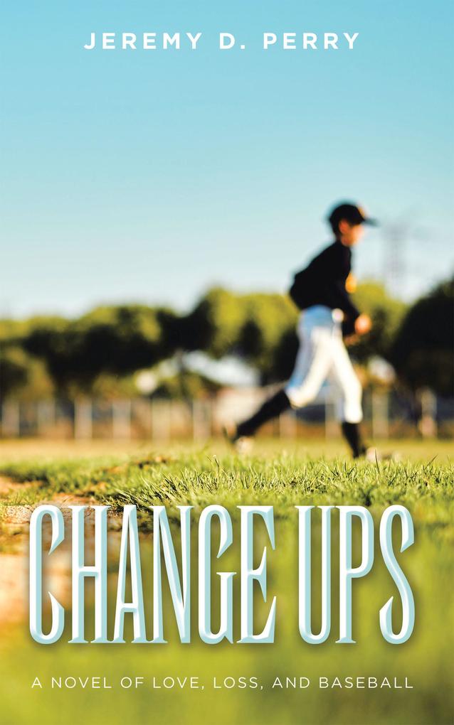 Change Ups