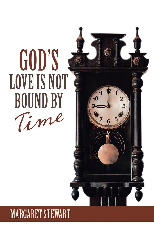 God‘s Love Is Not Bound by Time