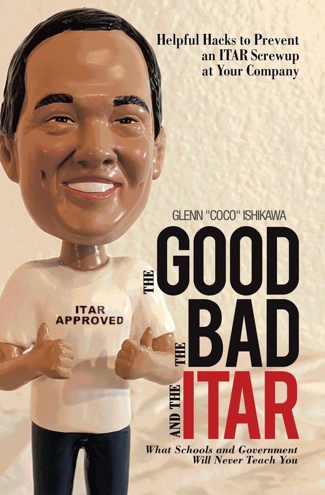 The Good the Bad and the Itar