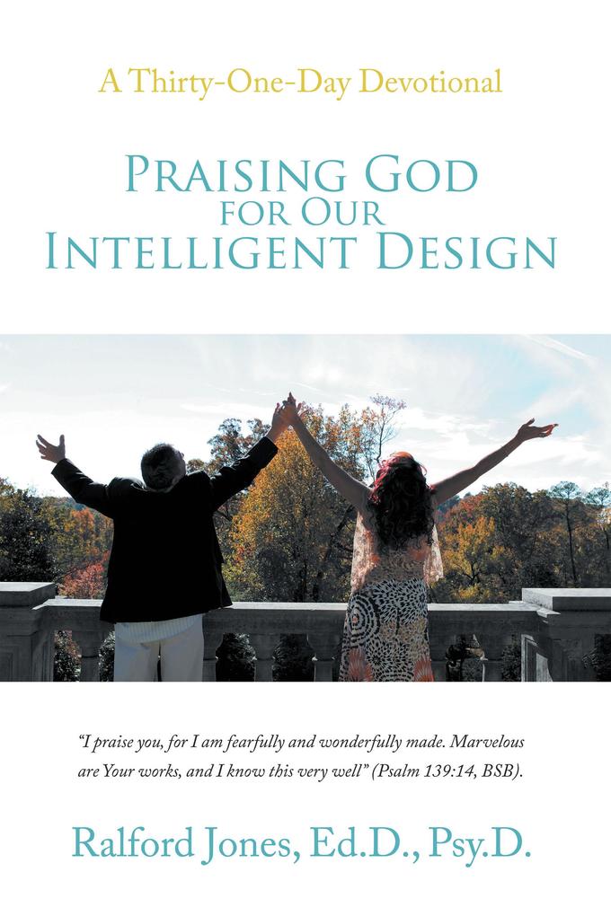 Praising God for Our Intelligent 