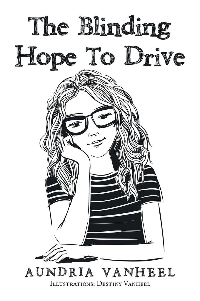 The Blinding Hope to Drive