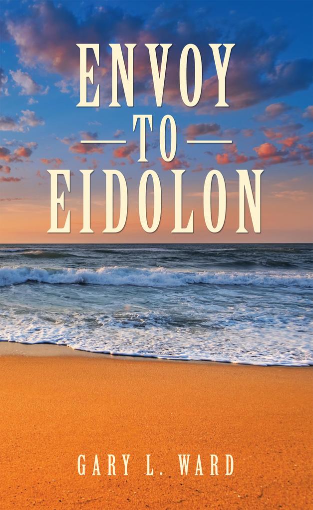 Envoy to Eidolon