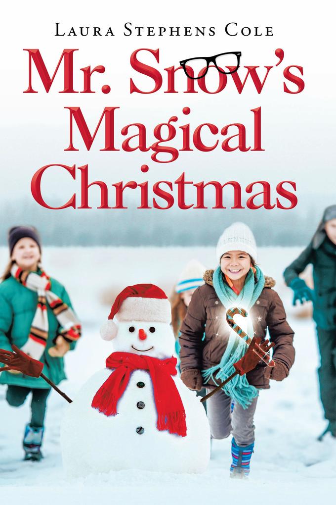 Mr. Snow‘s Magical Christmas