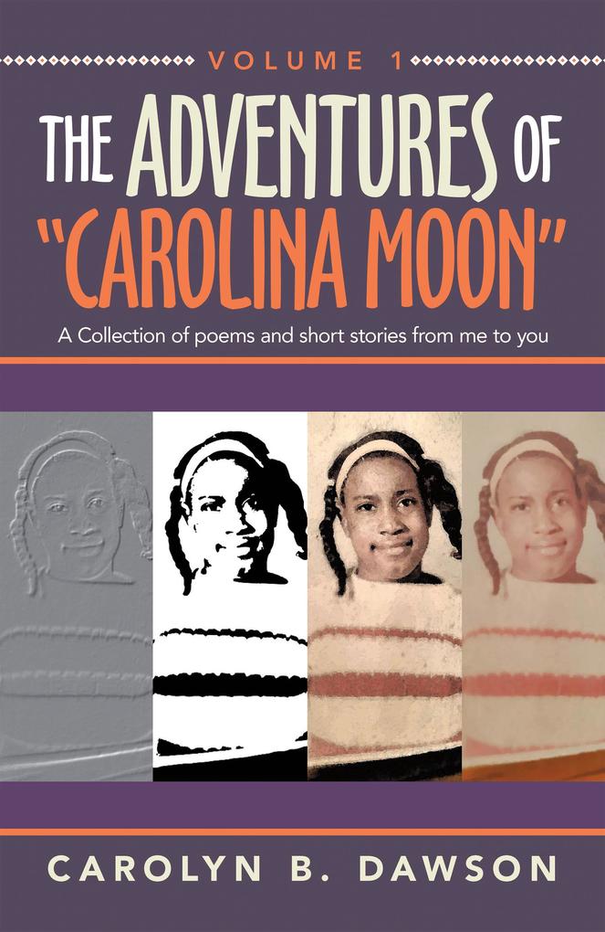 The Adventures of Carolina Moon