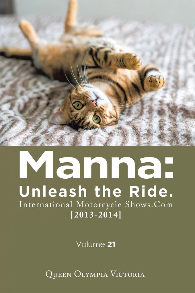 Manna: Unleash the Ride. International Motorcycle Shows.Com [2013-2014]
