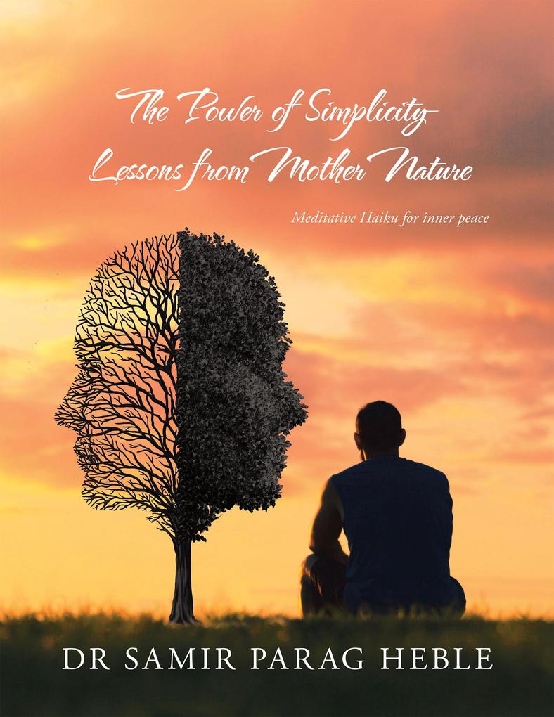 The Power of Simplicity - Lessons from Mother Nature