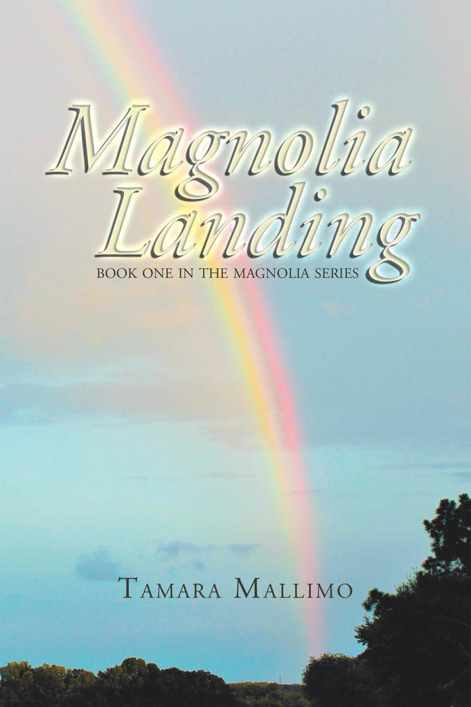 Magnolia Landing