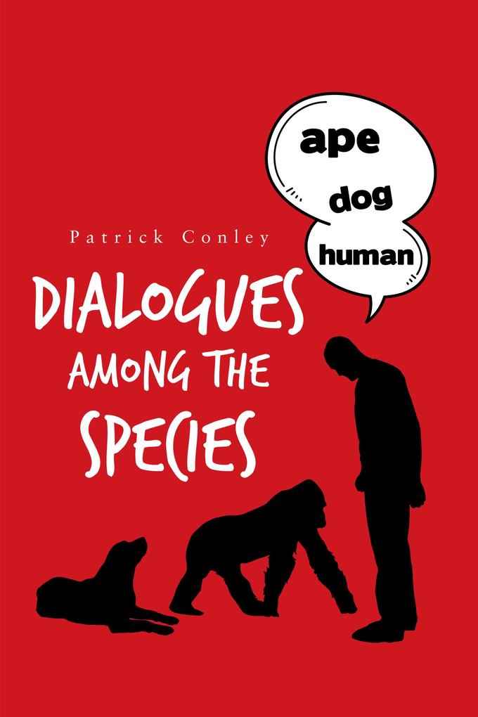 Dialogues Among the Species