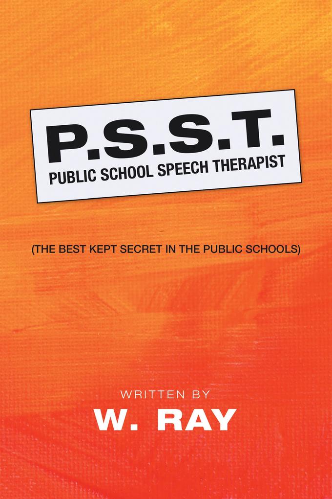 P.S.S.T. Public School Speech Therapist