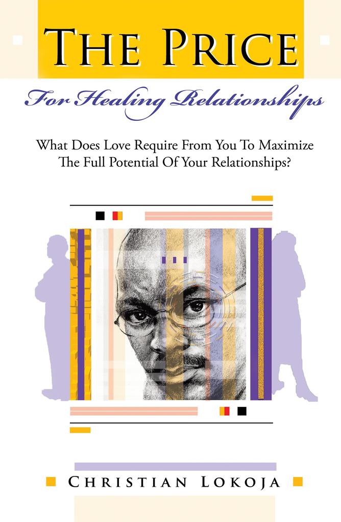 The Price for Healing Relationships