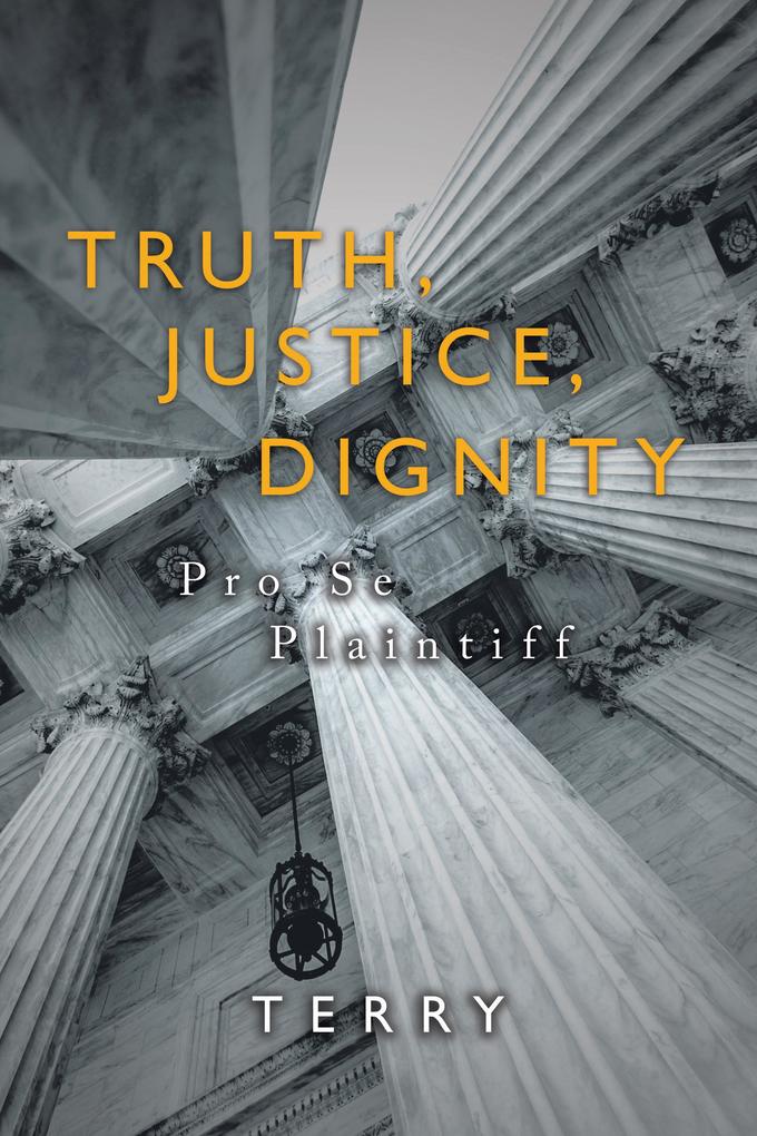 Truth Justice Dignity