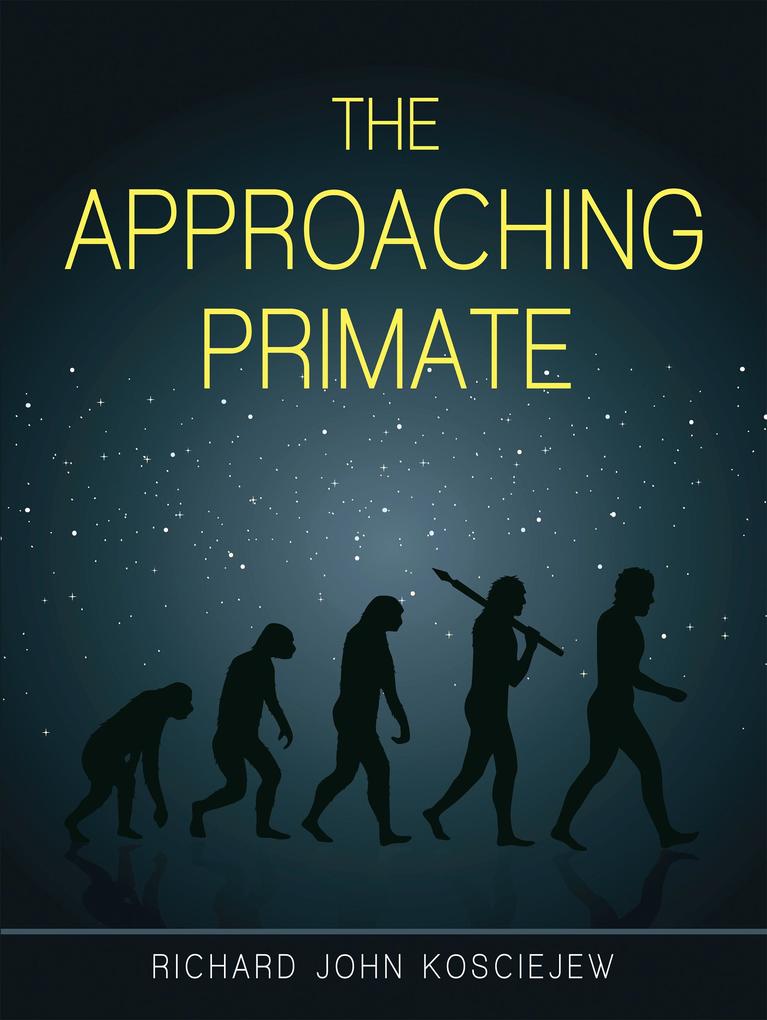 The Approaching Primate