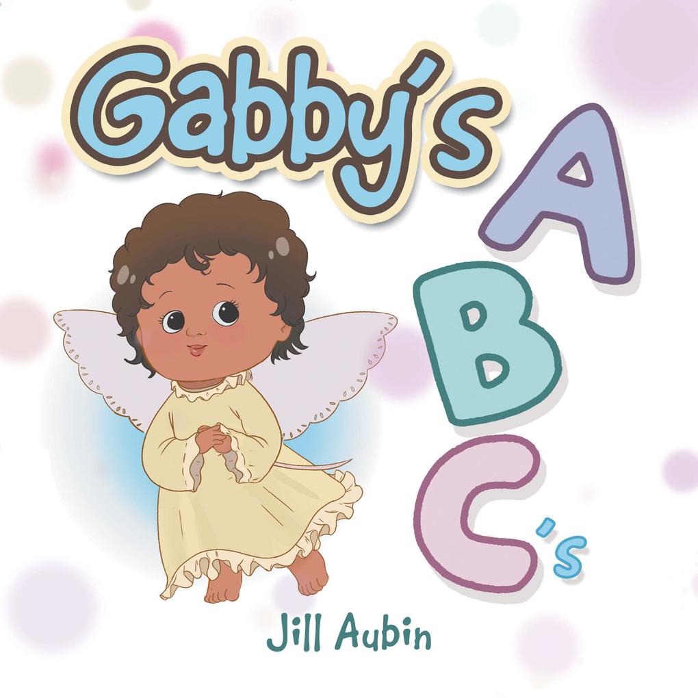 Gabby‘s a B C ‘S