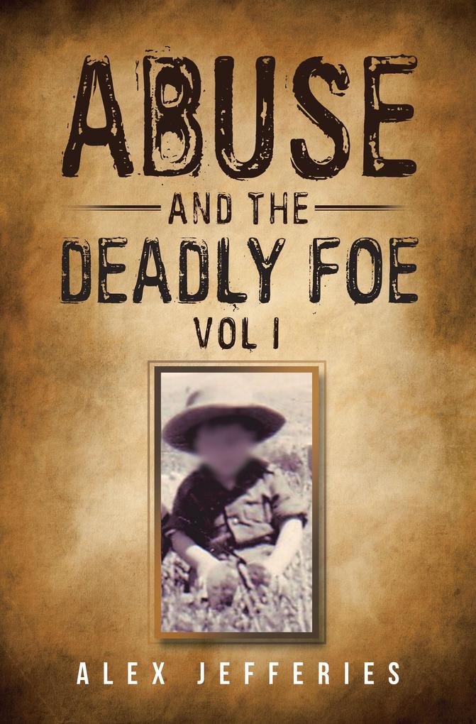 Abuse and the Deadly Foe