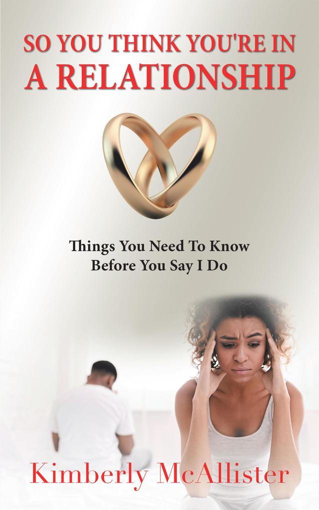 So You Think You're in a Relationship