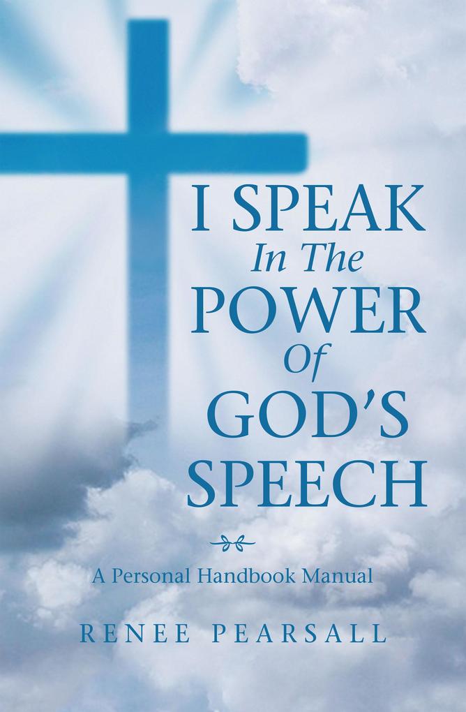 I Speak in the Power of God‘s Speech