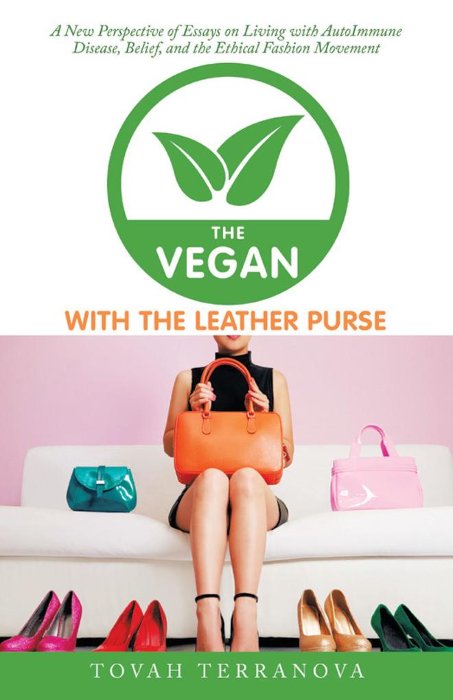 The Vegan with the Leather Purse