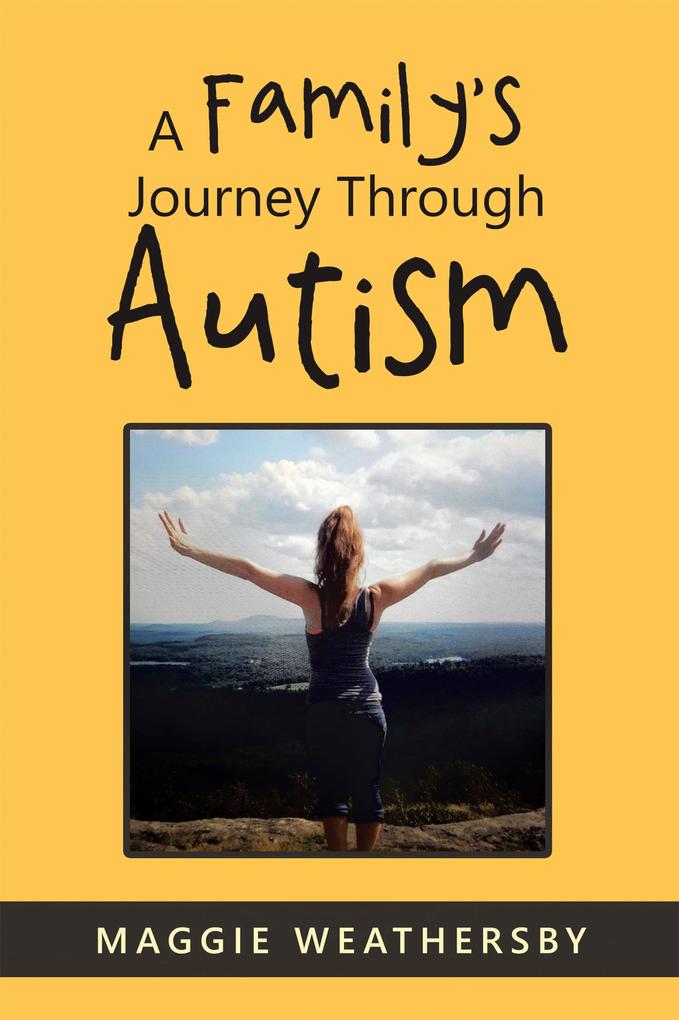 A Family‘s Journey Through Autism
