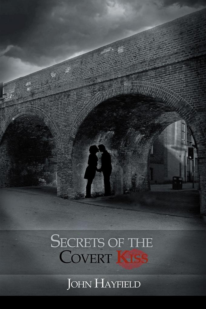 Secrets of the Covert Kiss
