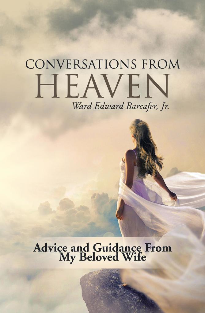 Conversations from Heaven