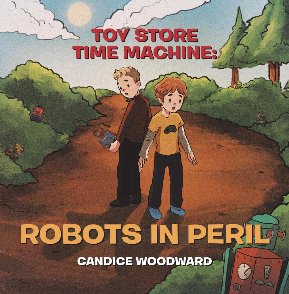Toy Store Time Machine: Robots in Peril