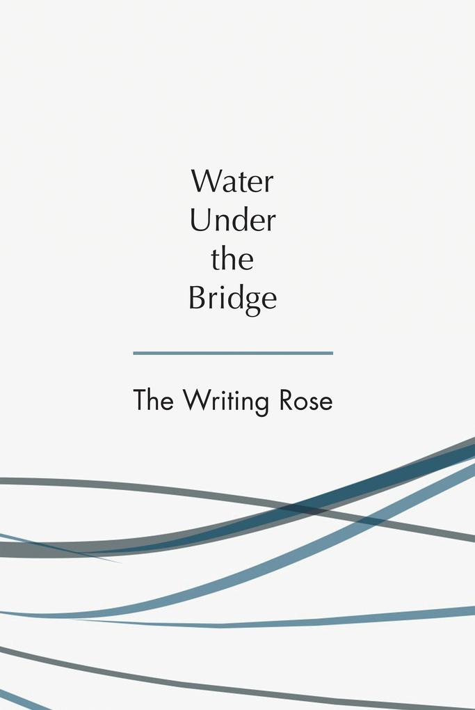 Water Under the Bridge