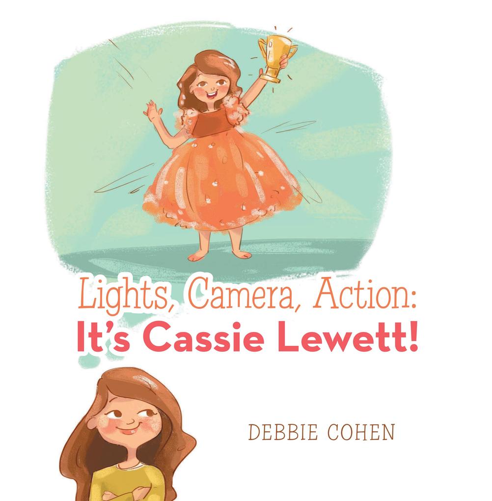 Lights Camera Action: It‘s Cassie Lewett!