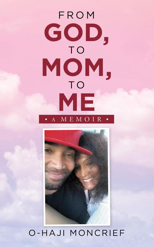 From God to Mom to Me
