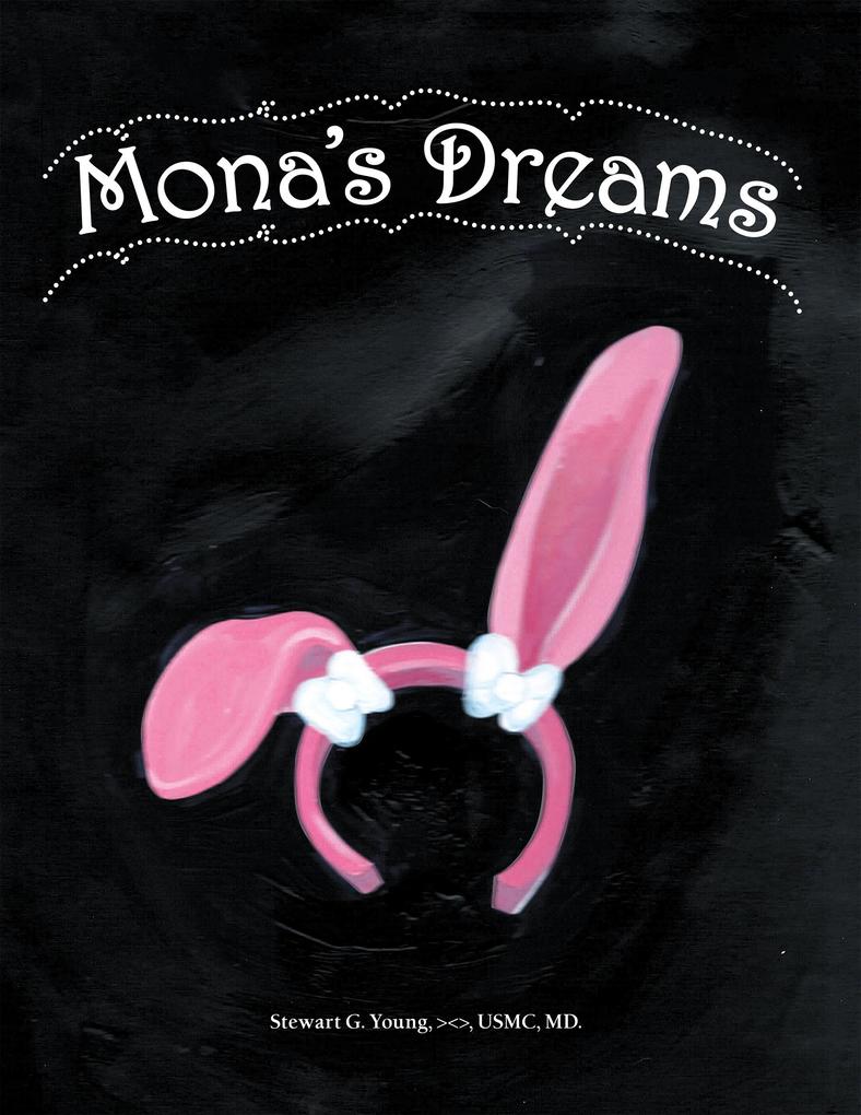 Mona‘s Dreams