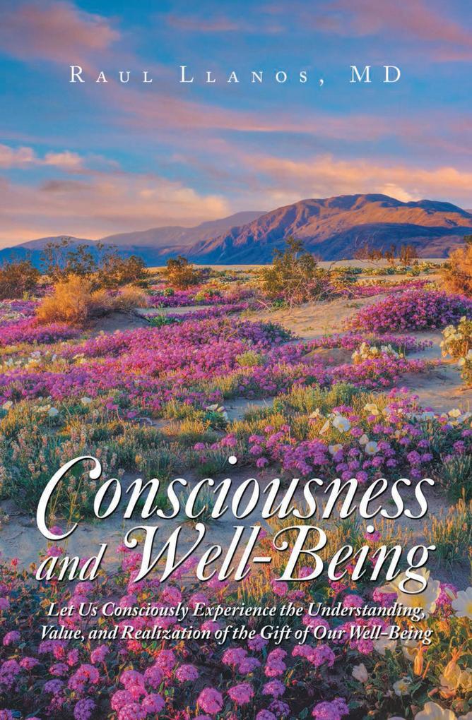Consciousness and Well-Being