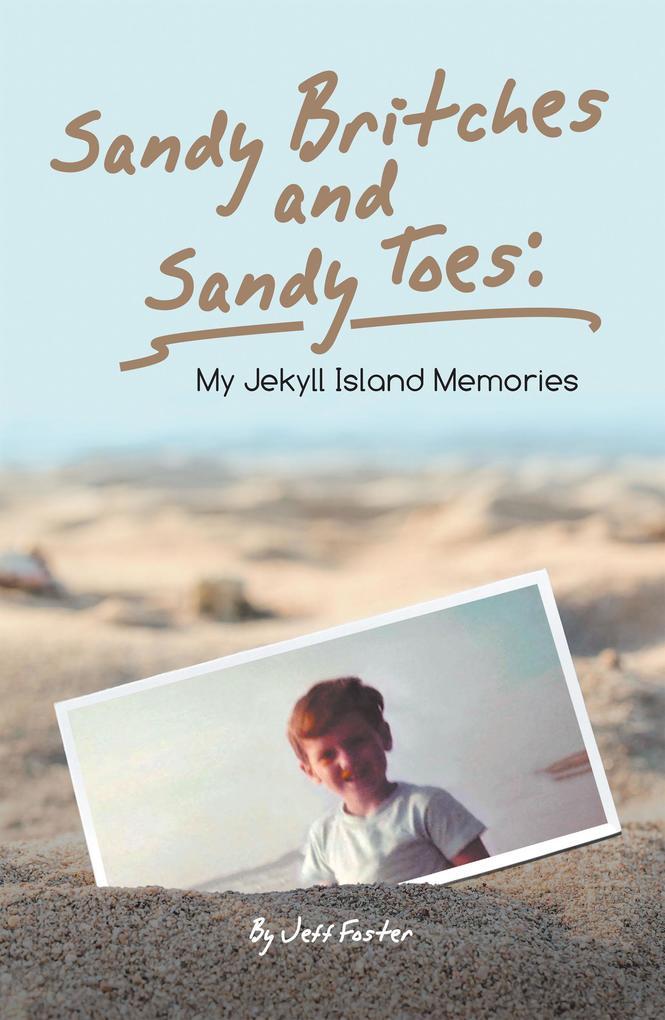 Sandy Britches and Sandy Toes: