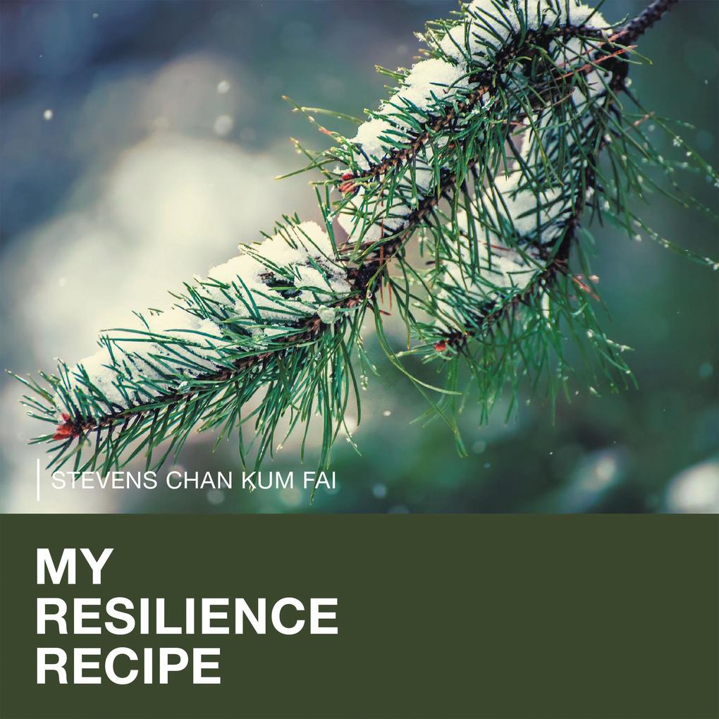 My Resilience Recipe
