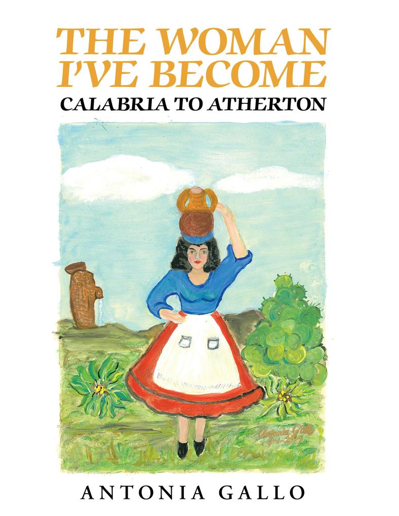 The Woman I‘ve Become Calabria to Atherton