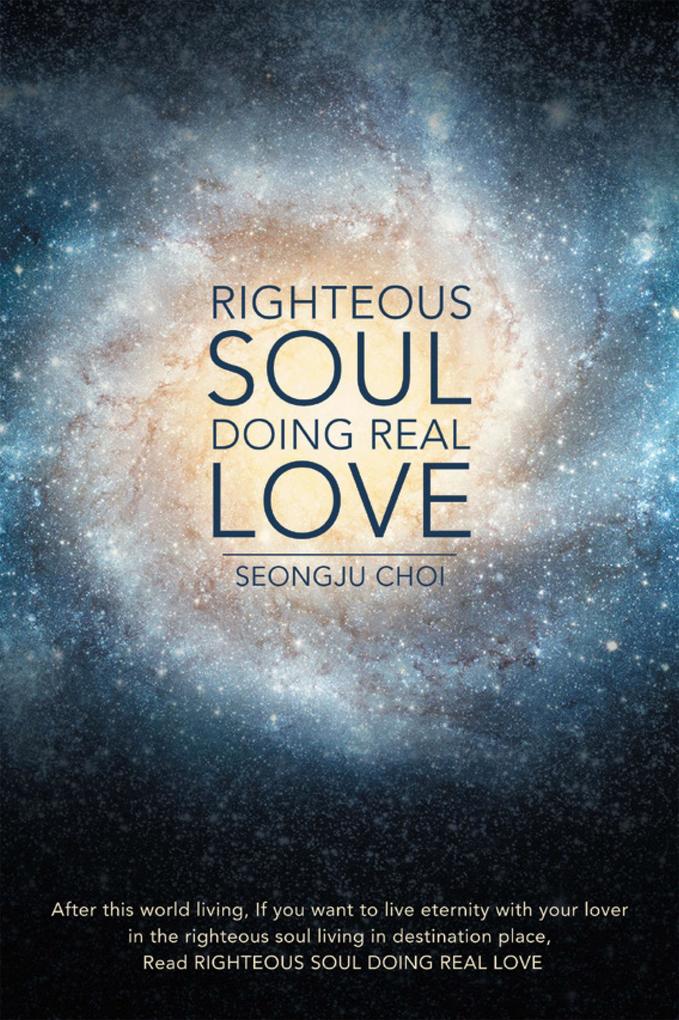 Righteous Soul Doing Real Love