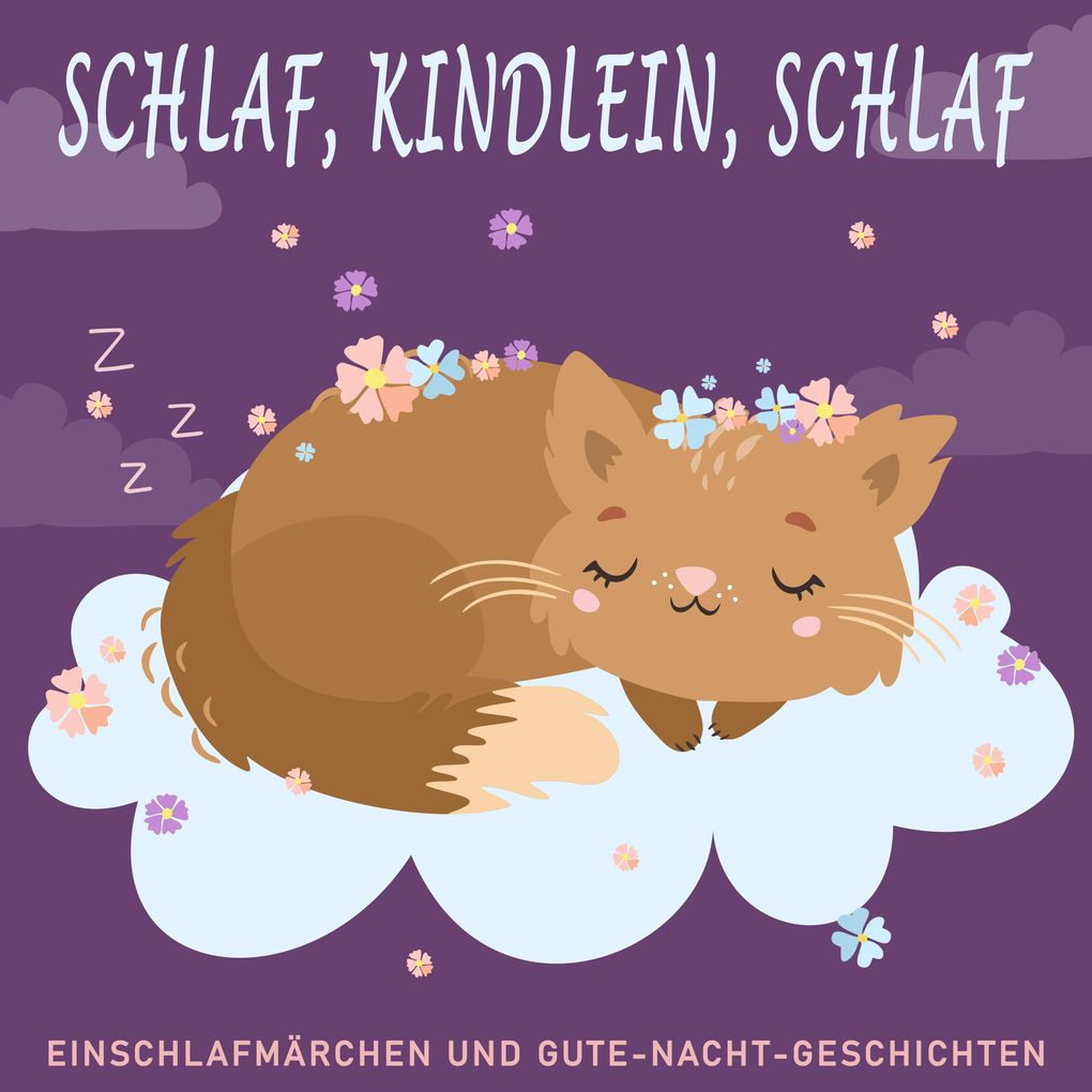 Schlaf Kindlein schlaf