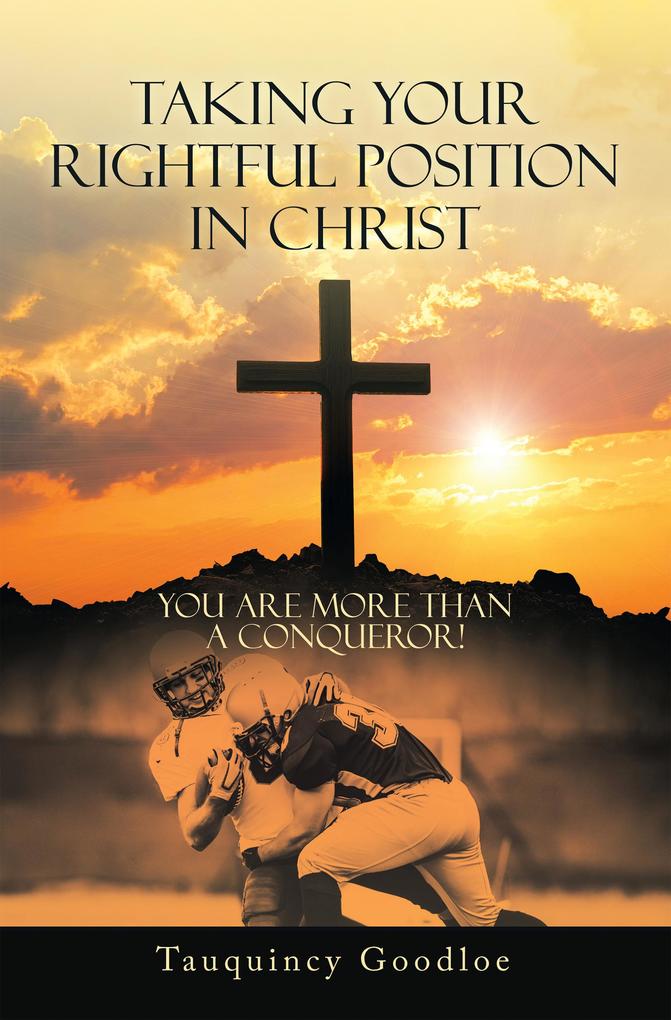 Taking Your Rightful Position in Christ