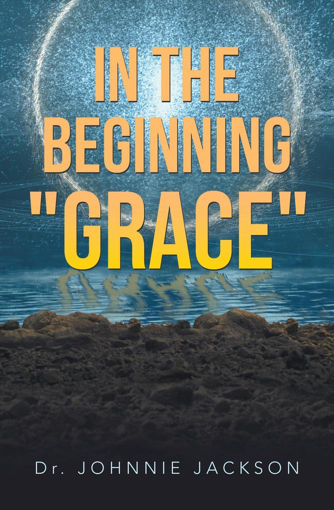In the Beginning 'Grace'