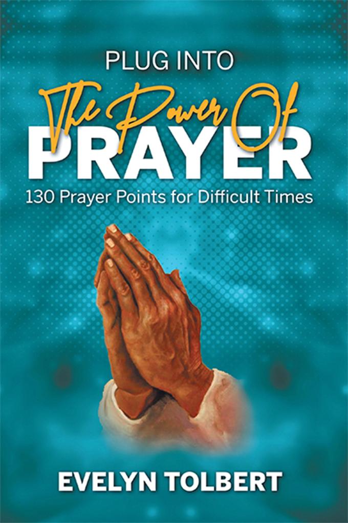Plug into the Power of Prayer