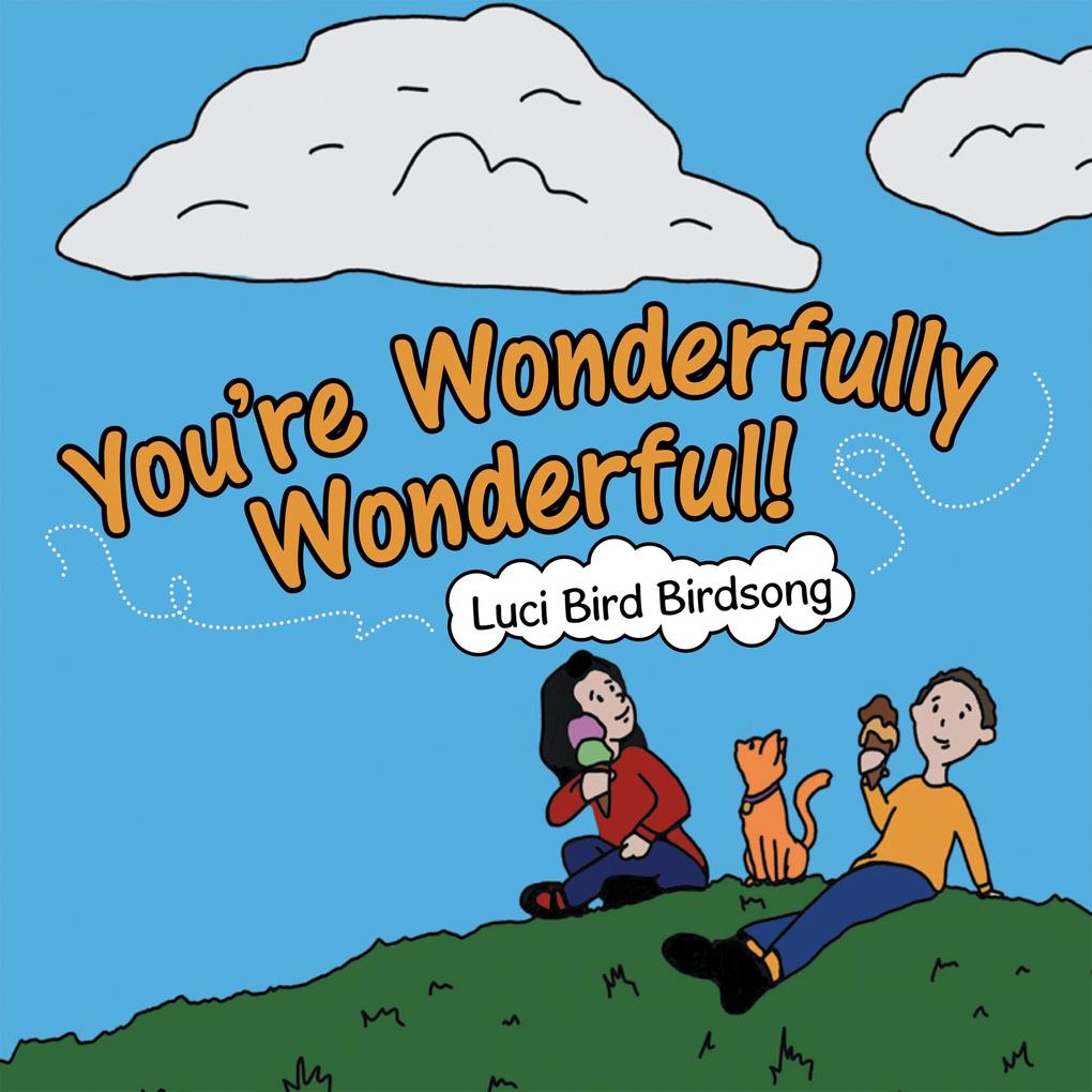 You‘re Wonderfully Wonderful!