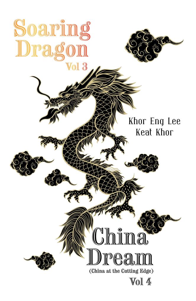 Soaring Dragon Vol 3 and China Dream (China at the Cutting Edge) Vol 4