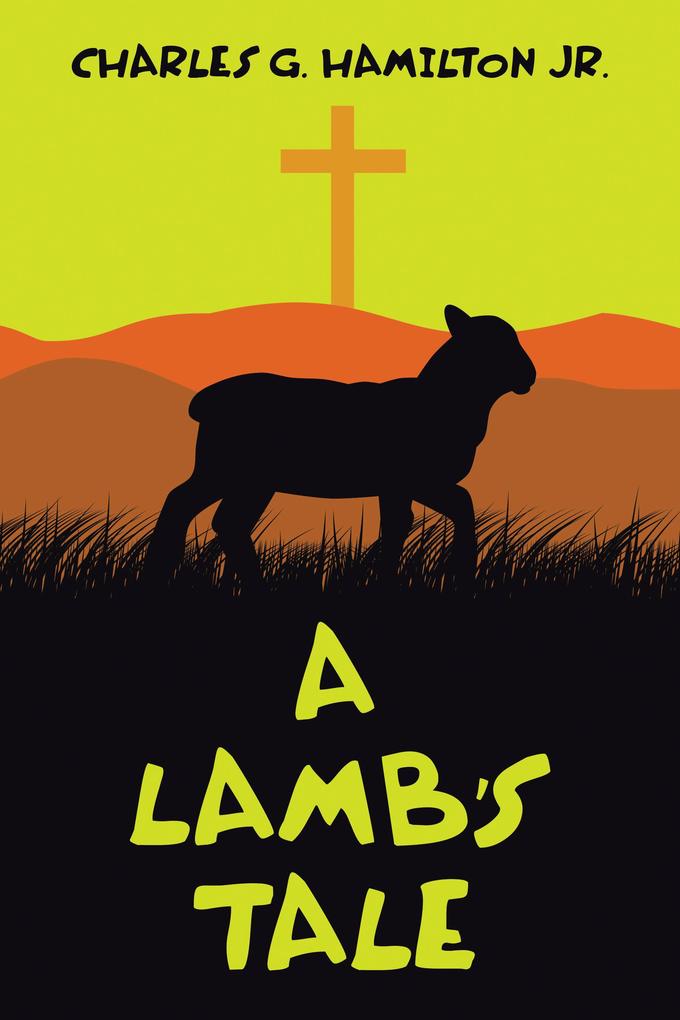A Lamb‘s Tale