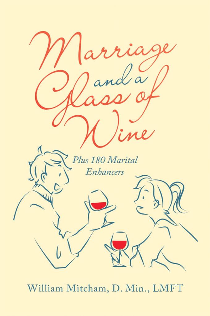 Marriage and a Glass of Wine