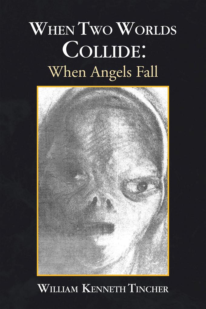 When Two Worlds Collide: When Angels Fall
